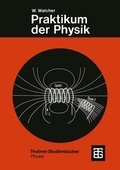 Cover: Praktikum der Physik - Vieweg+Teubner Verlag