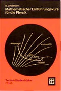 Cover: Mathematischer Einf&uuml;hrungskurs f&uuml;r diePhysik - Vieweg+Teubner Verlag