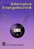 Cover: Alternative Energietechnik - Vieweg+Teubner Verlag