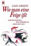 Cover: Wie man eine Feige isst - Heyne
