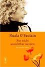 Cover: Nur nicht unsichtbar werden - Rowohlt Taschenbuch