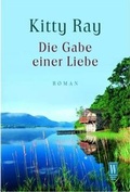 Cover: Die Gabe einer Liebe - Rowohlt Taschenbuch