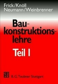 Bild vergrößern Bild: Baukonstruktionslehre - Vieweg+Teubner Verlag