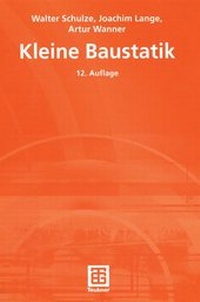 Bild vergrößern Bild: Kleine Baustatik - Vieweg+Teubner Verlag