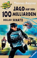 Cover: Knickerbocker-Bande / Jagd auf den 100 Milliarden Dollar Schatz - Ravensburger