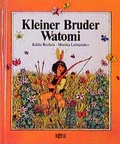 Cover: Kleiner Bruder Watomi - kizz in Herder