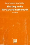 Cover: Einstieg in die Wirtschaftsmathematik - Vieweg+Teubner Verlag