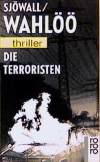 Abbildung von: Die Terroristen: Ein Kommissar-Beck-Roman - Rowohlt Taschenbuch