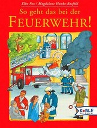 Enlarge image Cover: So geht das bei der Feuerwehr - kizz in Herder