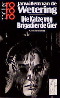 Abbildung von: Die Katze von Brigadier de Gier - Rowohlt Taschenbuch