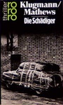 Cover: Die Schädiger - Rowohlt Taschenbuch