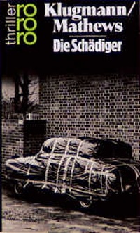 Enlarge image Cover: Die Schädiger - Rowohlt Taschenbuch