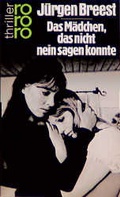 Cover: Das M&auml;dchen, das nicht nein sagen konnte - Rowohlt Taschenbuch