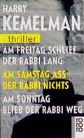 Cover: Am Freitag schlief der Rabbi lang / Am Samstag a&szlig; der Rabbi nichts / Am Sonntag blieb der Rabbi weg - Rowohlt Taschenbuch