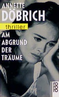 Cover: Am Abgrund der Tr&auml;ume - Rowohlt Taschenbuch