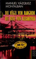 Cover: Die V&ouml;gel von Bangkok / Die Rose von Alexandria - Rowohlt Taschenbuch