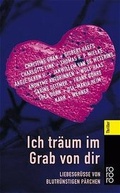 Cover: Ich tr&auml;um im Grab von dir - Rowohlt Taschenbuch