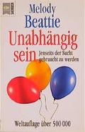 Cover: Unabh&auml;ngig sein - Heyne