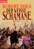 Cover: Der weisse Schamane - Goldmann