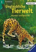 Cover: Unglaubliche Tierwelt - Ravensburger