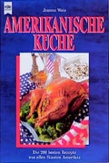 Cover: Die amerikanische K&uuml;che - Heyne