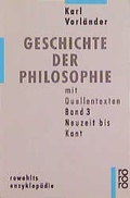 Cover: Geschichte der Philosophie mit Quellentexten / Neuzeit bis Kant - Rowohlt Taschenbuch