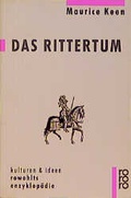 Cover: Das Rittertum - Rowohlt Taschenbuch
