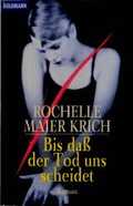 Cover: Bis dass der Tod uns scheidet - Goldmann
