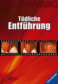 Cover: T&ouml;dliche Entf&uuml;hrung - Ravensburger