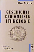 Cover: Geschichte der antiken Ethnologie - Rowohlt Taschenbuch