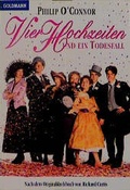 Cover: Vier Hochzeiten und ein Todesfall - Goldmann