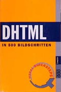 Cover: DHTML in 500 Bildschritten - Rowohlt Taschenbuch