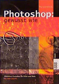Enlarge image Cover: Photoshop: gewusst wie - Rowohlt Taschenbuch