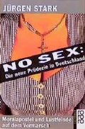 Cover: No Sex: Die neue Pr&uuml;derie in Deutschland - Rowohlt Taschenbuch