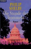 Cover: Die Stunde der Trommeln - Goldmann