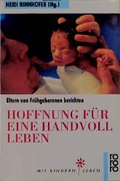 Cover: Hoffnung f&uuml;r eine Handvoll Leben - Rowohlt Taschenbuch