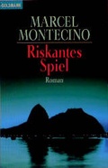 Cover: Riskantes Spiel - Goldmann