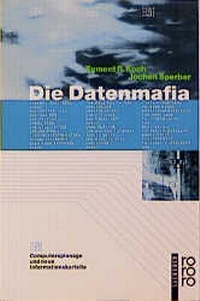 Enlarge image Cover: Die Datenmafia - Rowohlt Taschenbuch