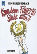 Cover: Kann denn F&uuml;nfzig S&uuml;nde sein? - Heyne