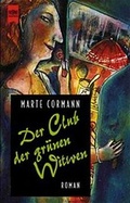 Cover: Der Club der gr&uuml;nen Witwen - Heyne