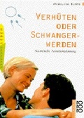 Cover: Verh&uuml;ten oder Schwangerwerden - Rowohlt Taschenbuch