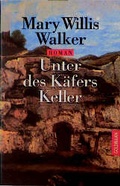 Cover: Unter des K&auml;fers Keller - Goldmann