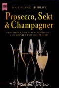 Cover: Prosecco, Sekt, Champagner & Co - Heyne
