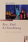 Cover: Sex, Tod, Erleuchtung - Rowohlt Taschenbuch