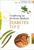 Cover: Ern&auml;hrung ist die beste Medizin: Diabetes Typ 2 - Rowohlt Taschenbuch