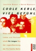 Cover: Coole Kerle, viel Gef&uuml;hl - Rowohlt Taschenbuch