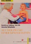 Cover: Aus der Praxis einer Kinder&auml;rztin - Rowohlt Taschenbuch