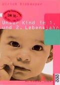Cover: Unser Kind im 1. und 2. Lebensjahr - Rowohlt Taschenbuch