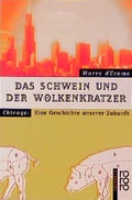 Cover: Das Schwein und der Wolkenkratzer - Rowohlt Taschenbuch