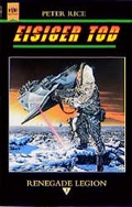 Cover: Renegade Legion-Zyklus / Eisiger Tod - Heyne